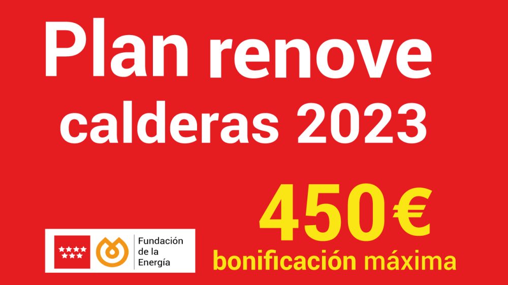 Plan renove calderas Madrid 2023